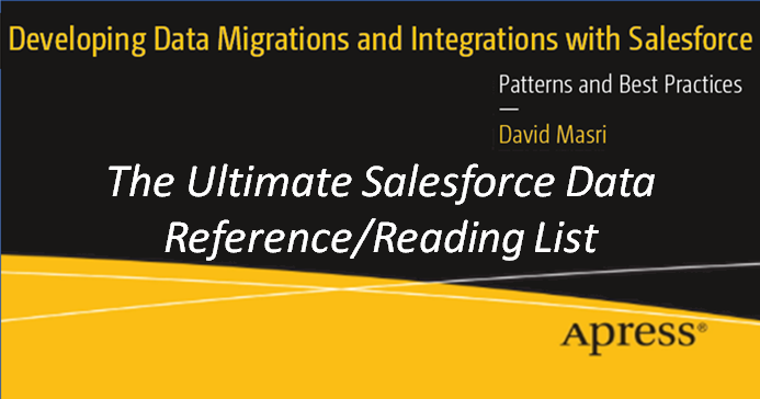 The Ultimate Salesforce Data Reference/Reading List